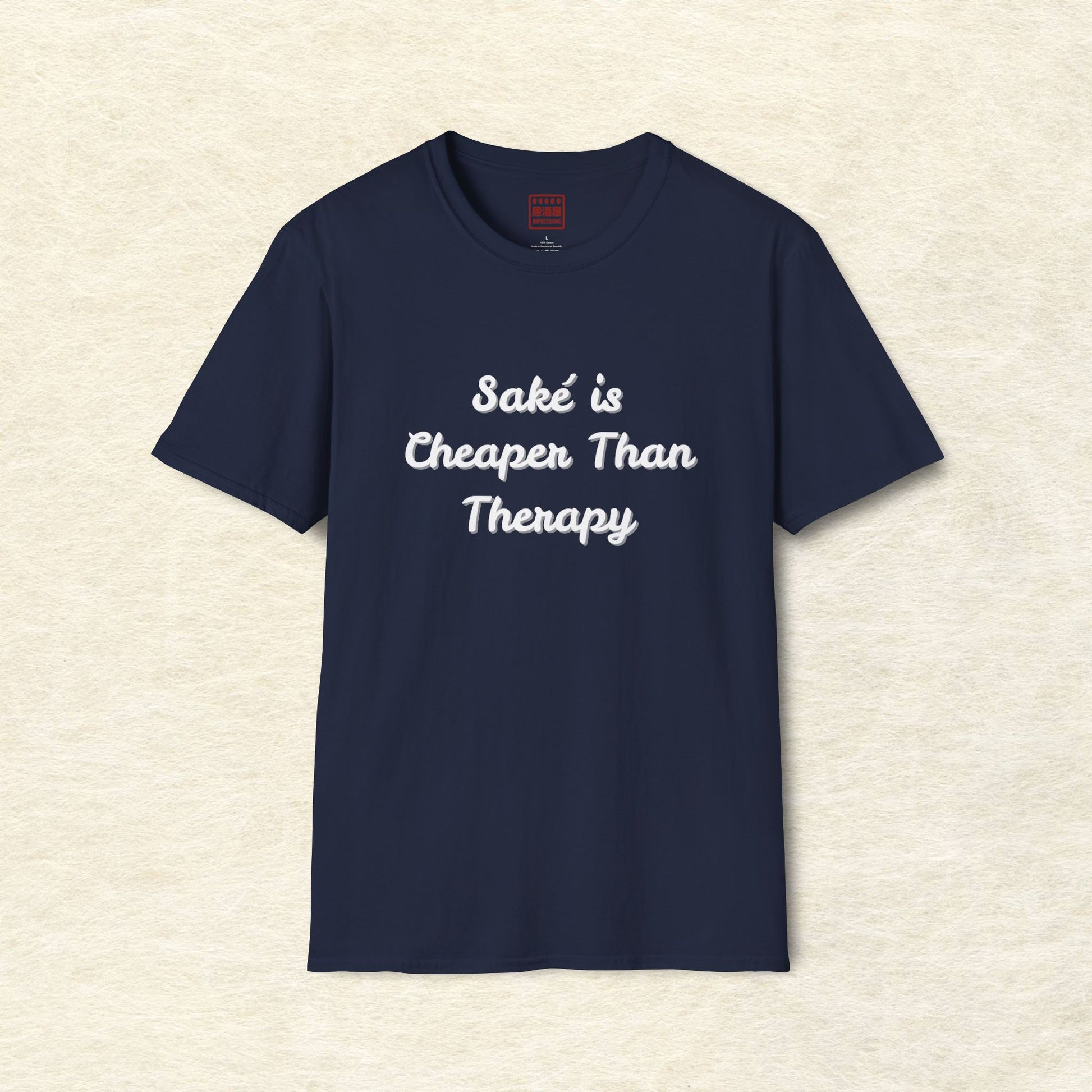 Saké Is Cheaper Than Therapy T-Shirt