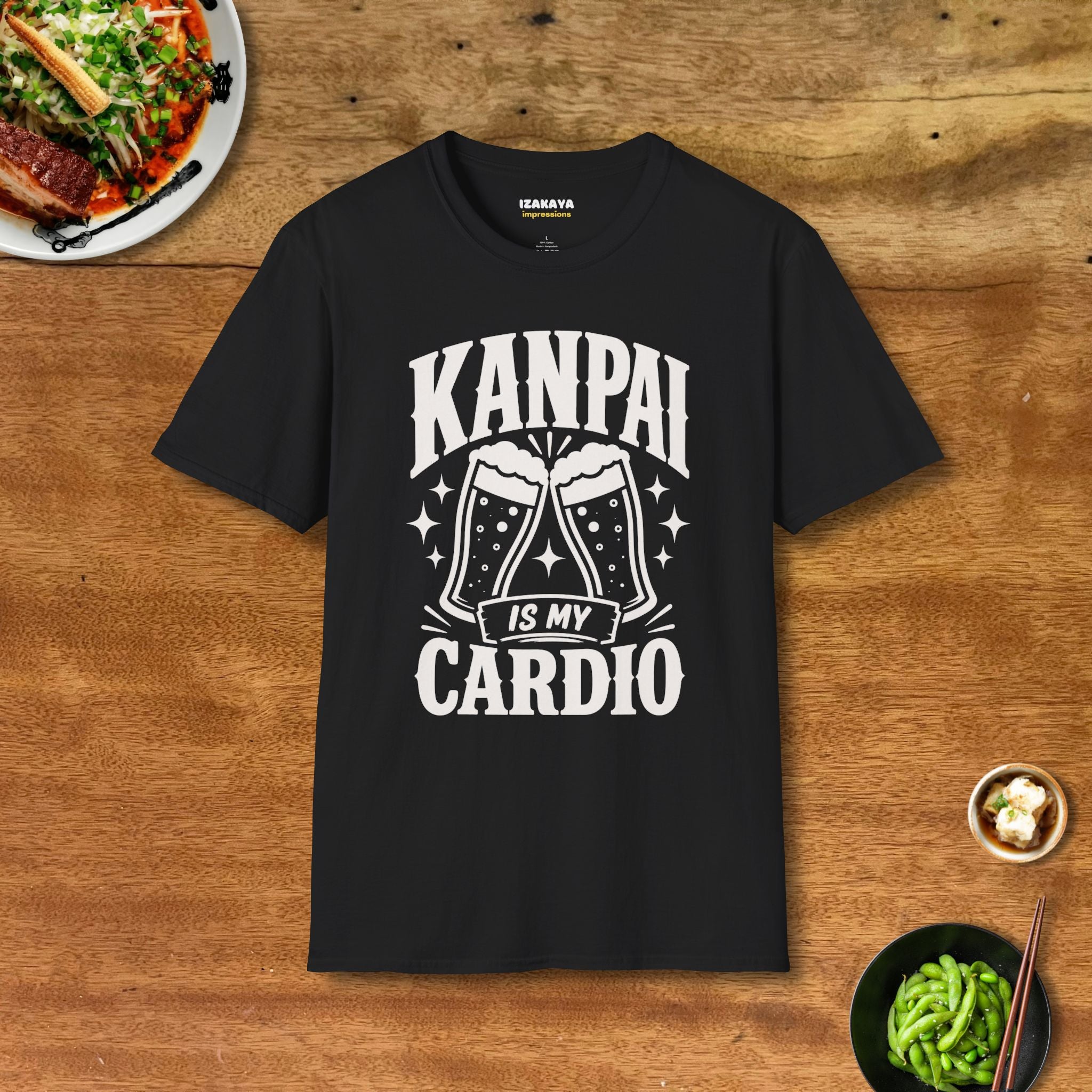 Kanpai Is My Cardio T-Shirt