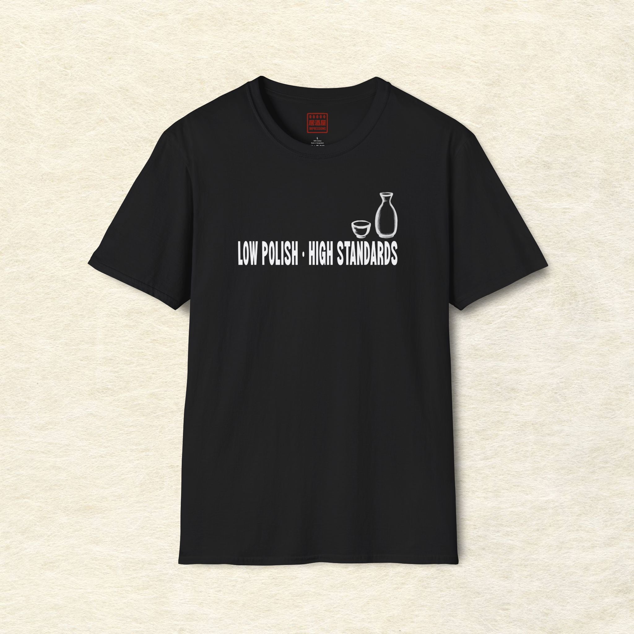 Low Polish High Standards T-Shirt