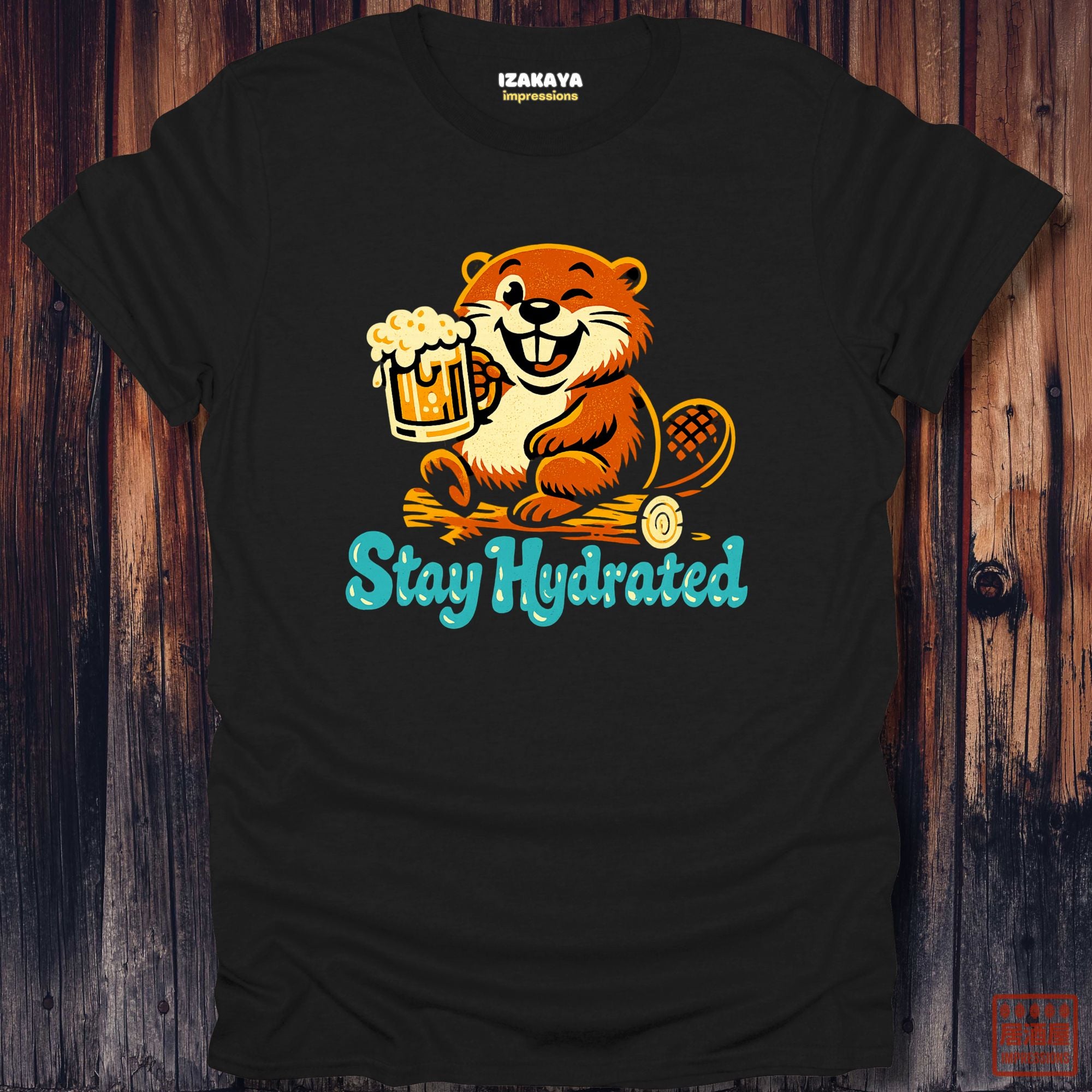 Stay Hydrated Beaver T-Shirt
