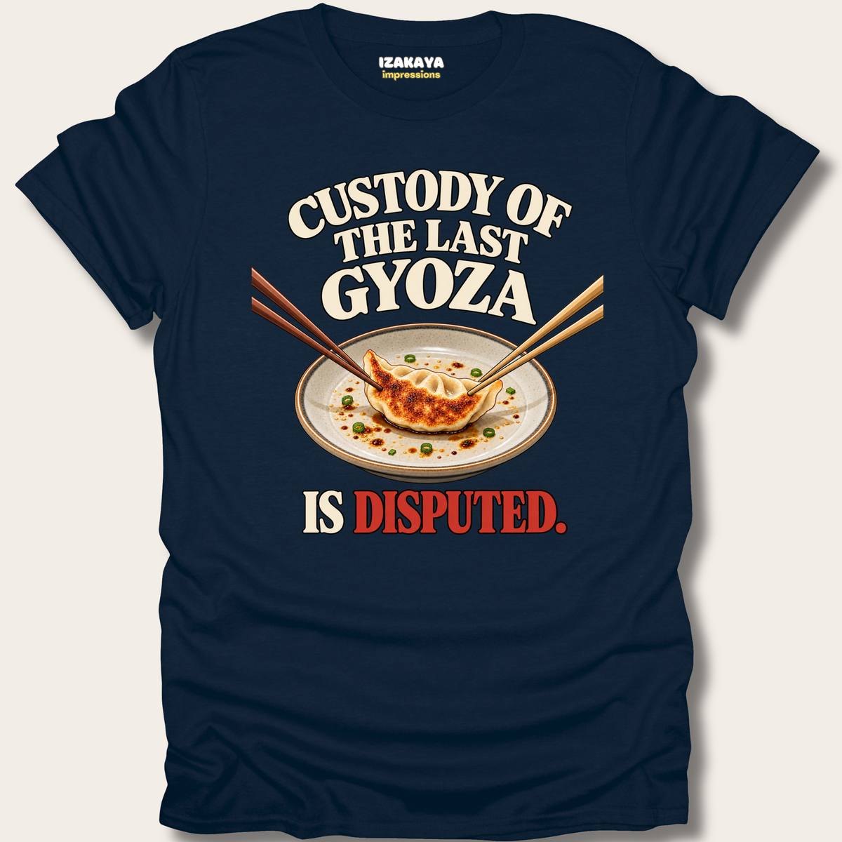 The Last Gyoza Tee