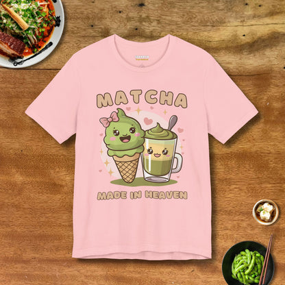 Matcha Made In Heaven T-Shirt