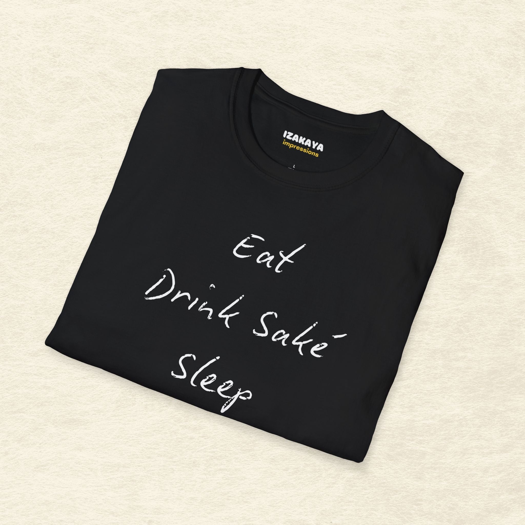 Eat, Drink sake, Sleep T-Shirt