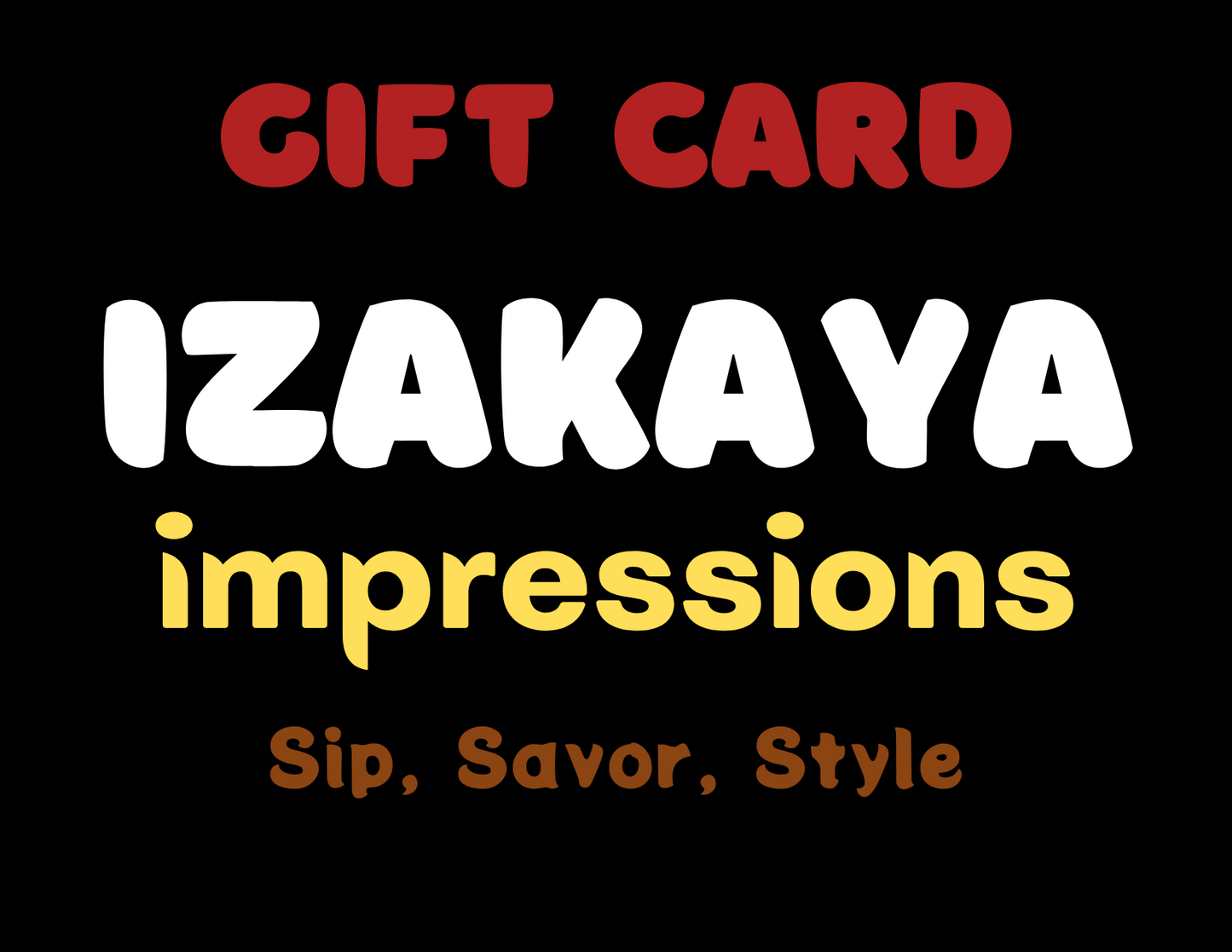 Izakaya Impresstions Gift Card